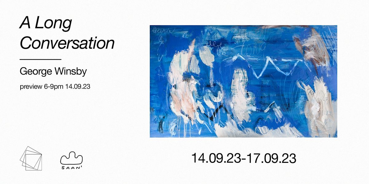 Art Show - A Long Conversation - George Winsby