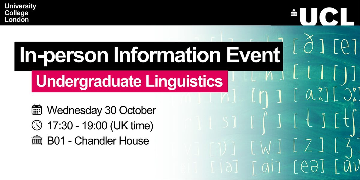 UCL Undergraduate Linguistics In-person Information Day