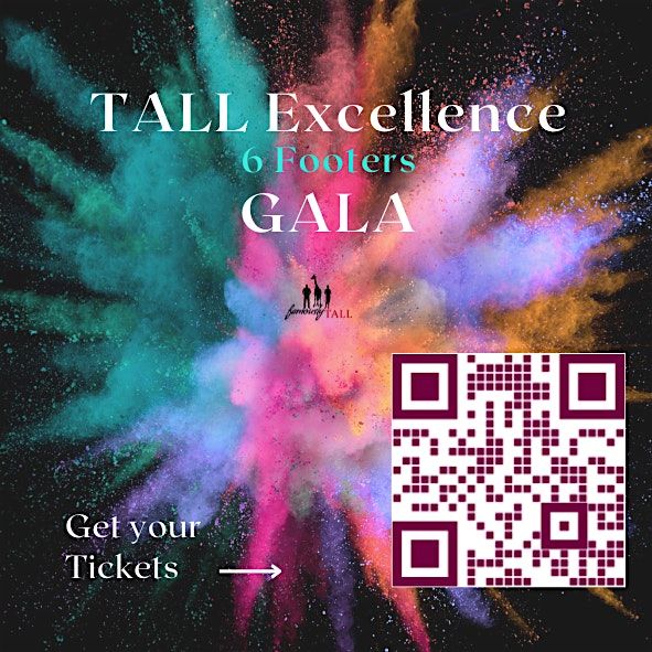 TALL Excellence "6 Footers" Gala