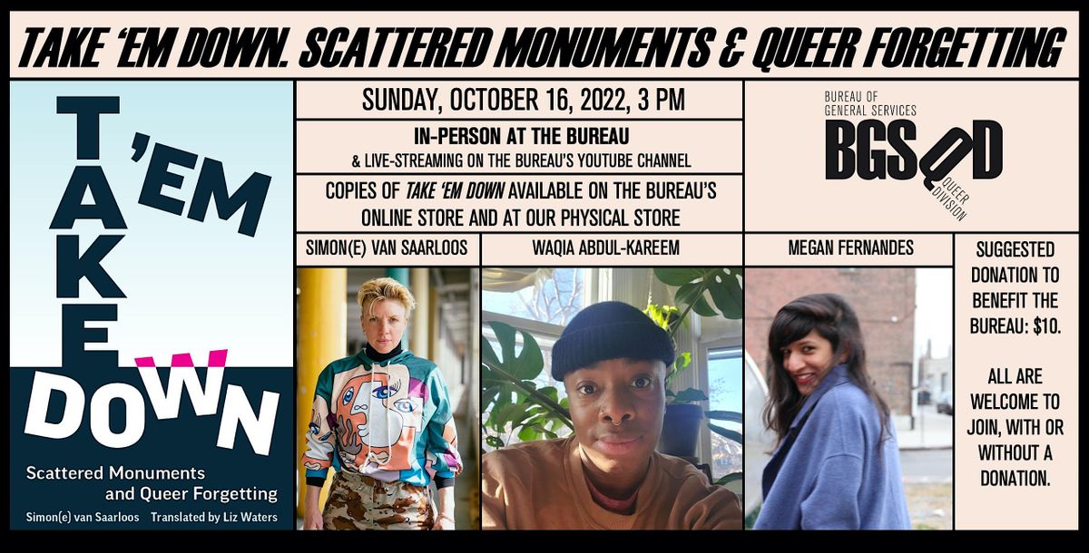 Take \u2018Em Down. Scattered Monuments & Queer Forgetting