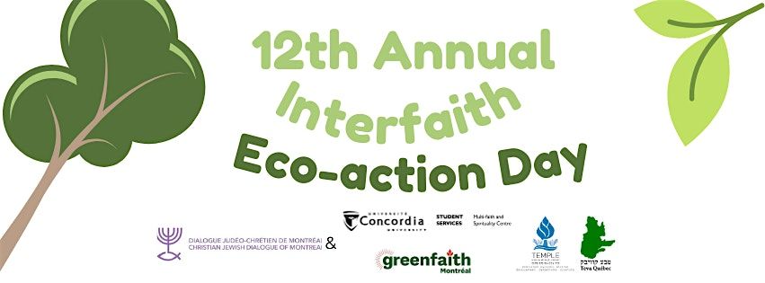 12th annual Interfaith EcoAction Day - journ\u00e9e interreligieuse \u00c9coAction
