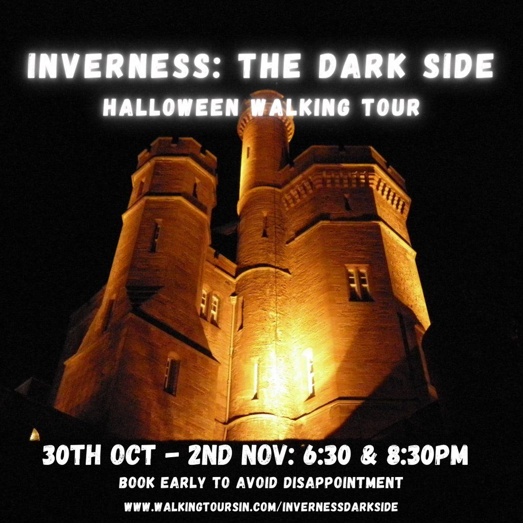 Inverness: The Dark Side Walking Tour
