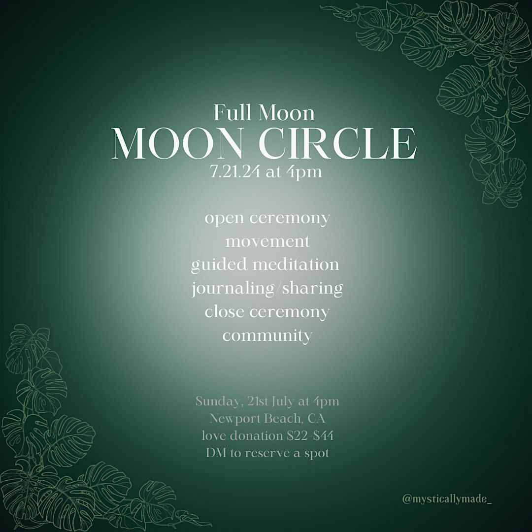 7.21.24 Full Moon Circle