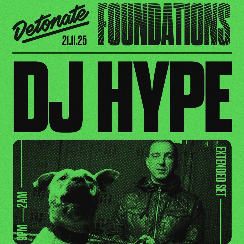 Detonate Foundations: DJ HYPE