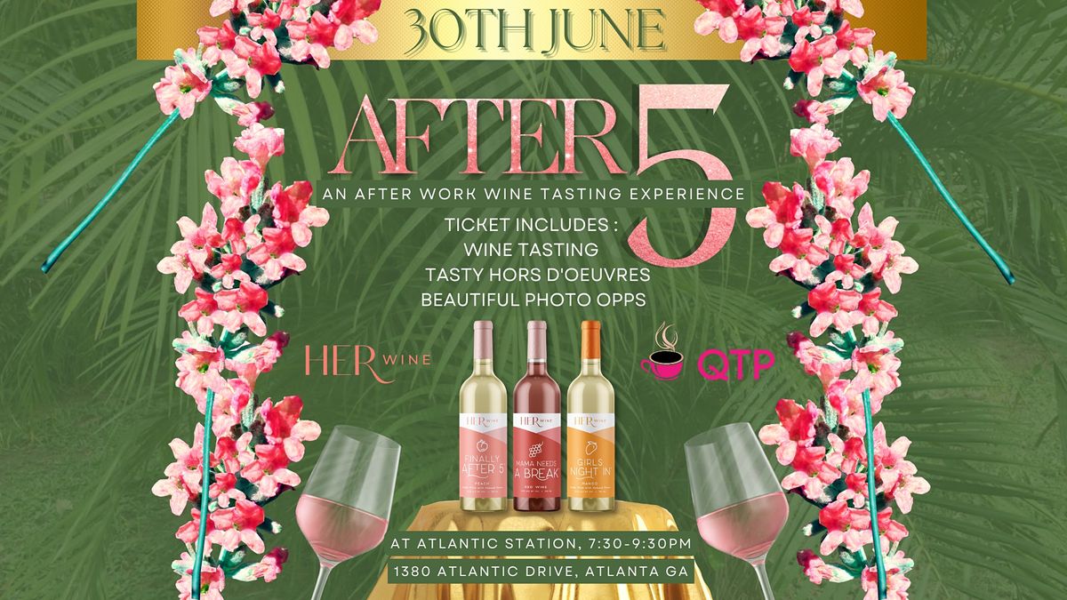 After 5 - An After Work  Wine Tasting Experience