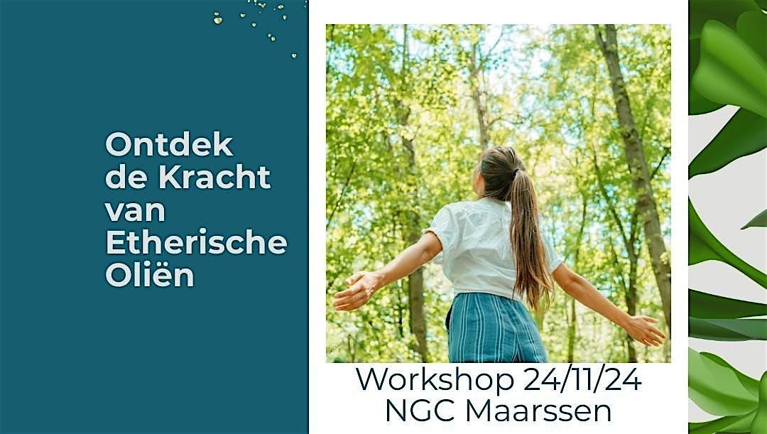 Workshop ''Hoe kun je etherische oli\u00ebn in je dagelijkse leven gebruiken?''