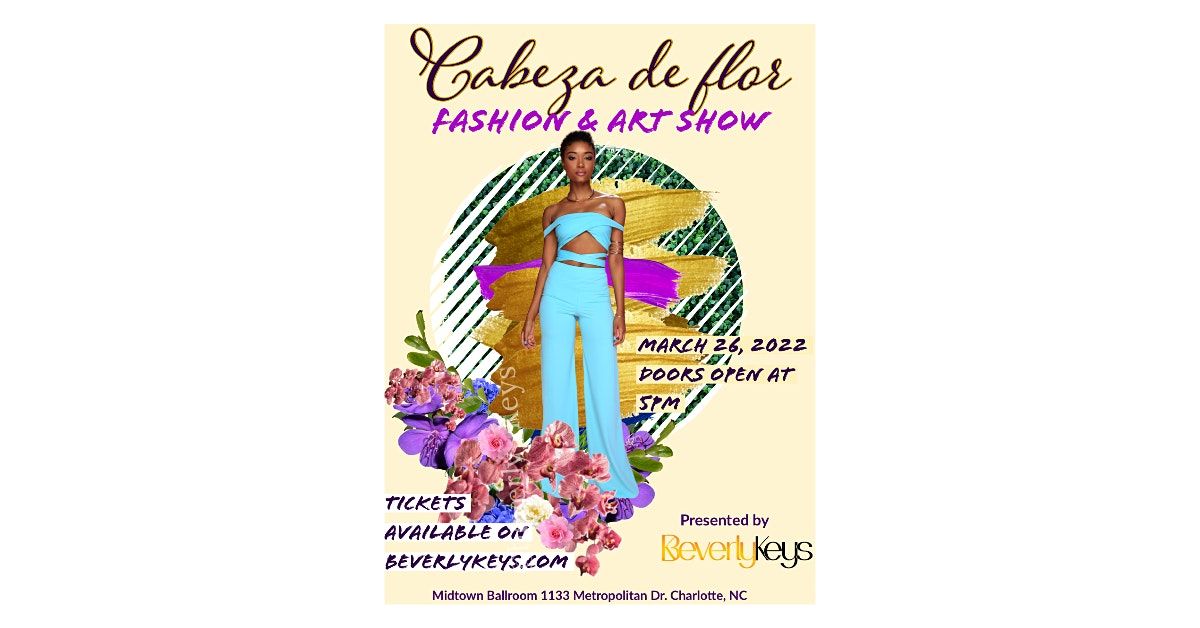 Copy of Cabeza de Flor Fashion & Art Show