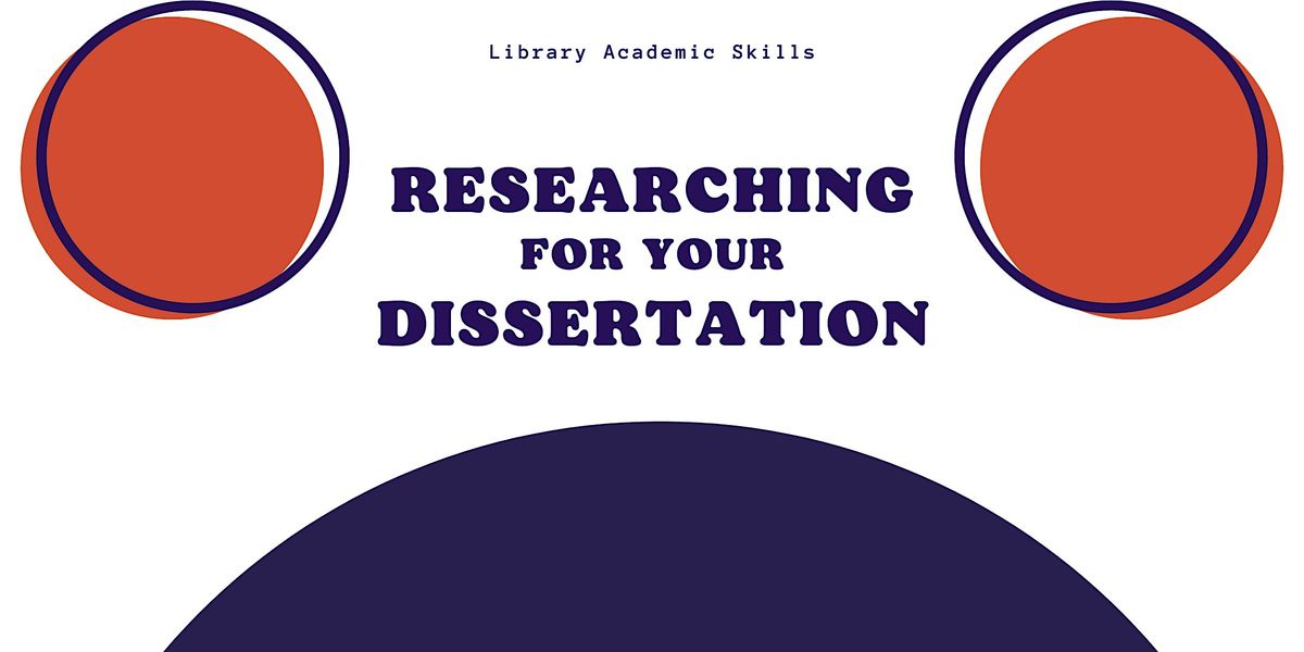 Researching for your Dissertation