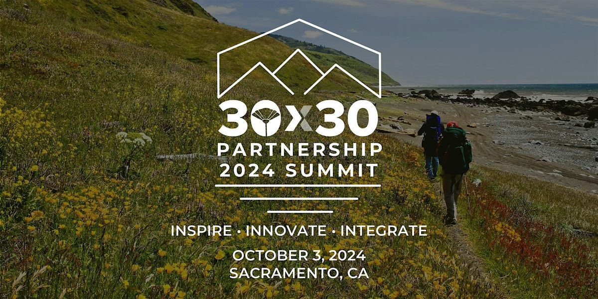 30x30 Partnership 2024 Summit