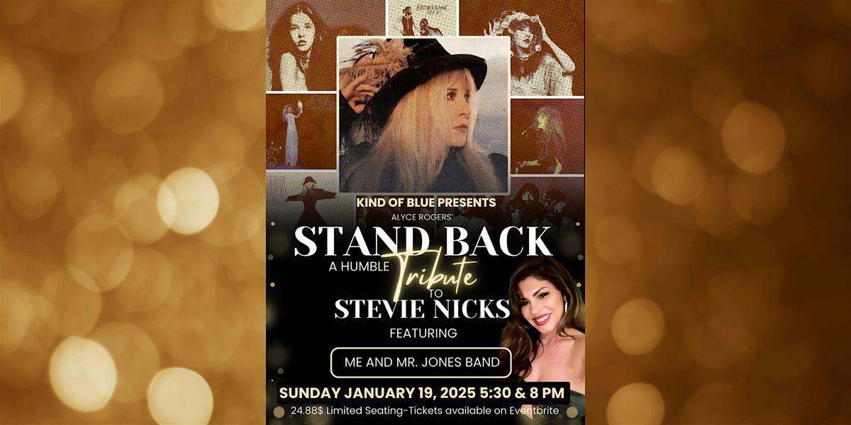 Stand Back-A Humble tribute to Stevie Nicks with Me and Mr. Jones Band