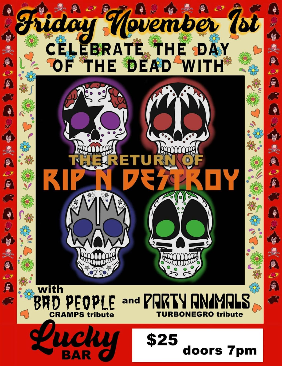 Rip n Destroy(kiss tribute)\/Bad people(cramps)\/Party Animals (Turbonegro)