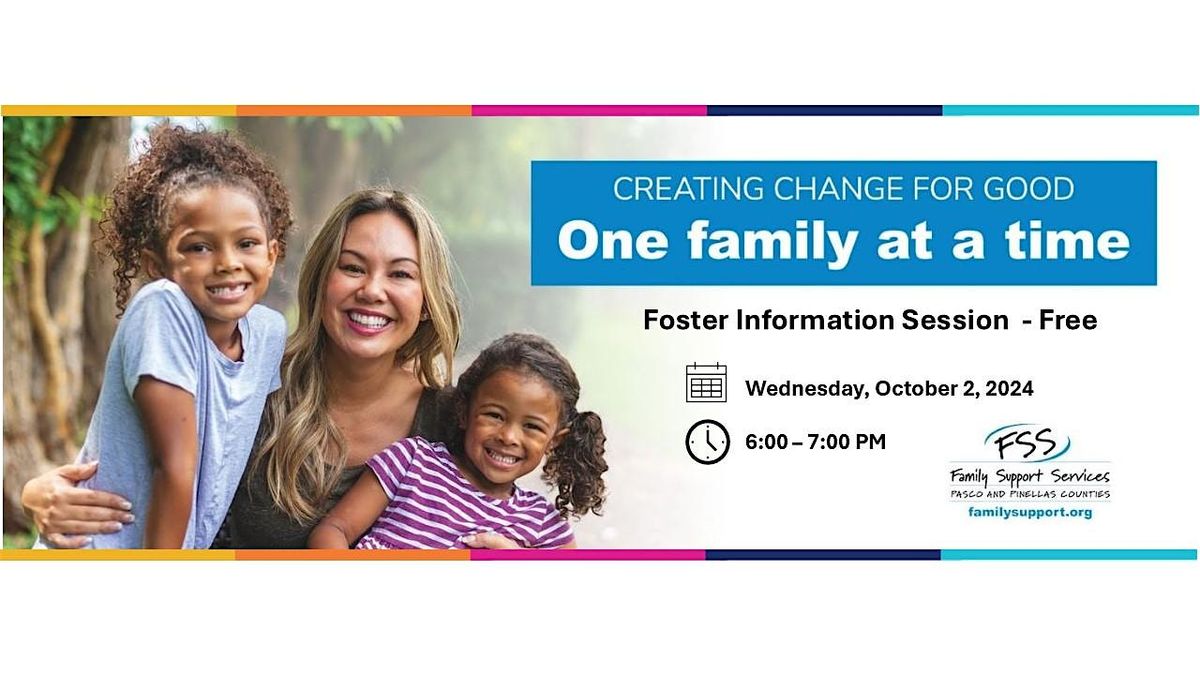 Family Support Services \u2013 Foster Information Session