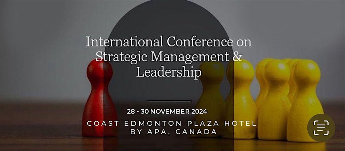 International Conference on Strategic Management & Leadership