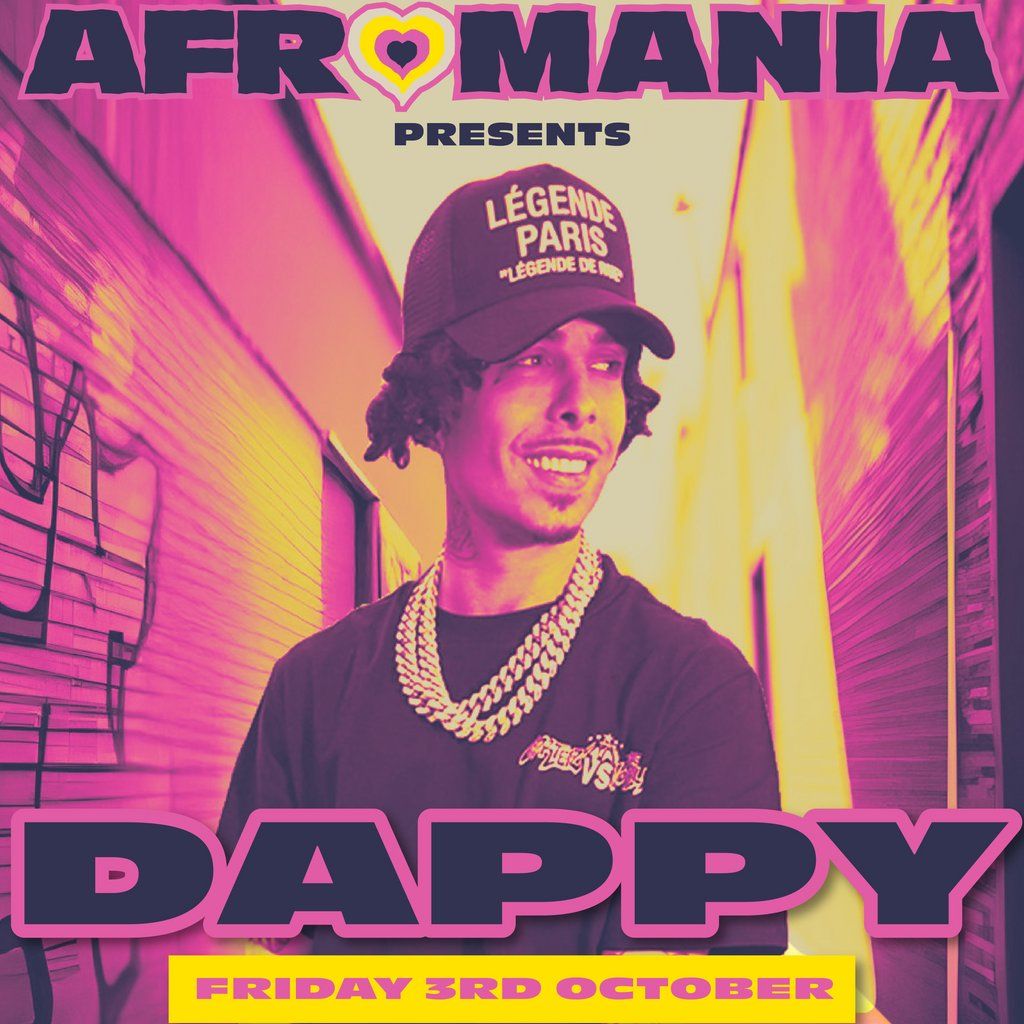 DAPPY LIVE | AFROMANIA PRESENTS @ Horizon 3\/10