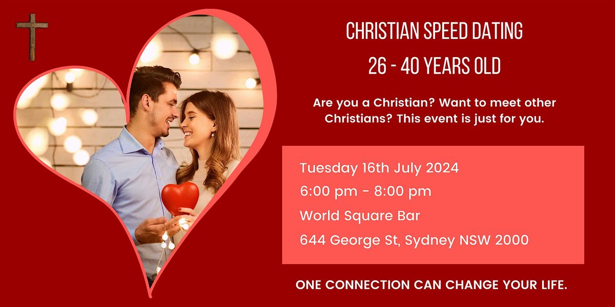 Christian Speed Dating 26-40 Years Old. FREE WELCOME DRINK