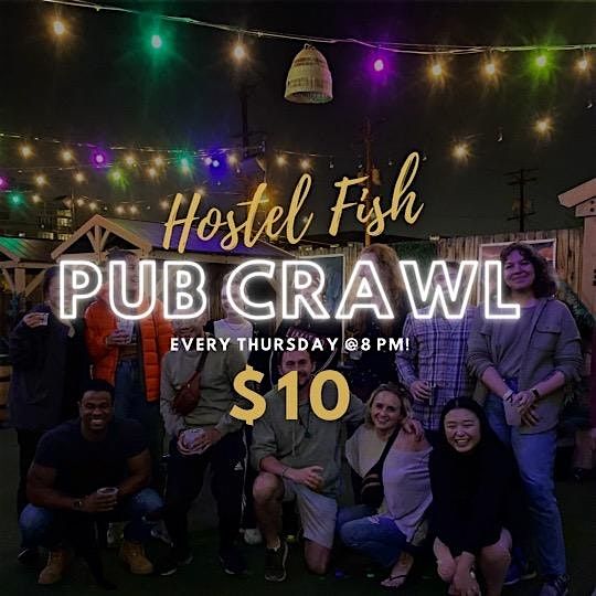 Hostel Fish Pub Crawl