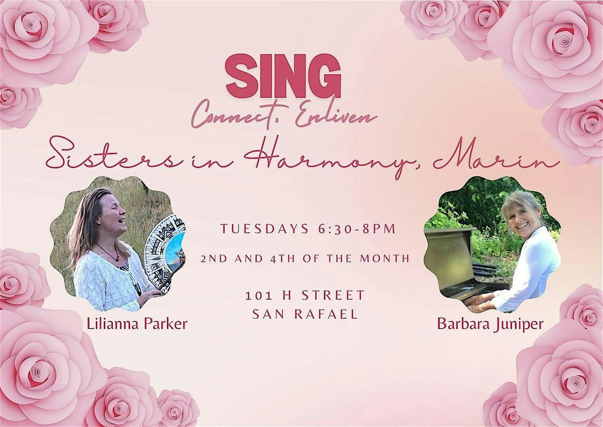 Sisters in Harmony, Marin