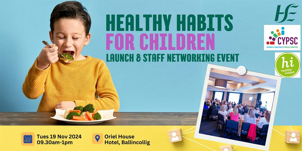 Healthy Habits for Children eBook Launch & Staff Networking Event