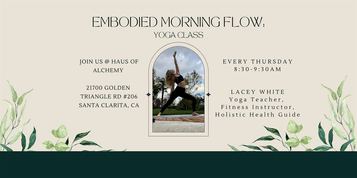 Embodied Morning Flow Yoga Class