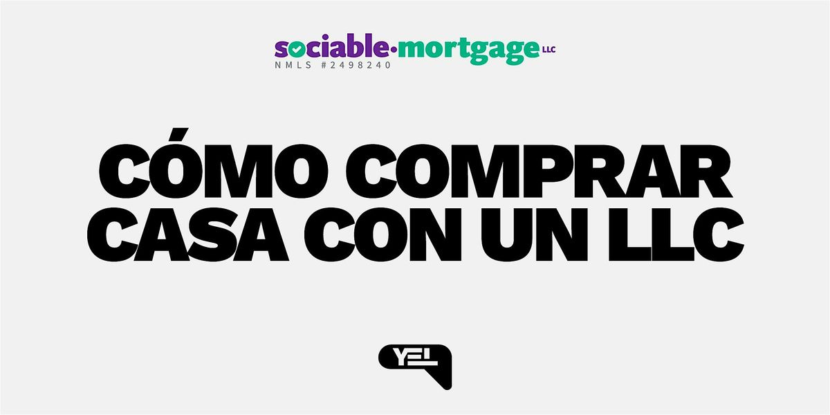 C\u00d3MO COMPRAR CASA CON UNA LLC - Presencial