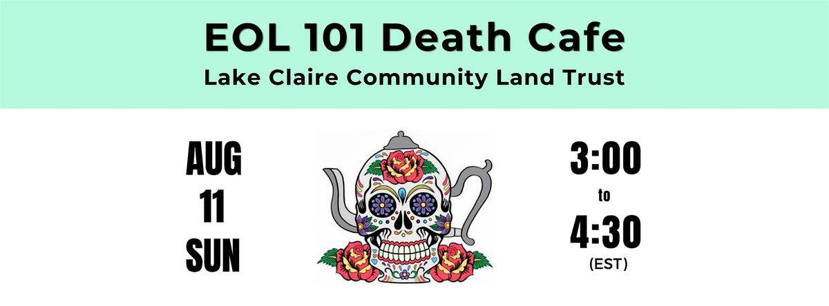 EOL 101 Death Cafe