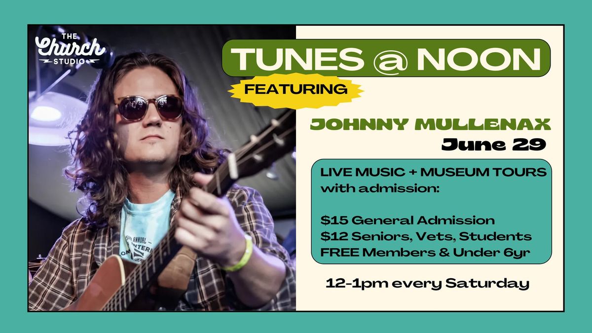 TUNES @ NOON featuring Johnny Mullenax
