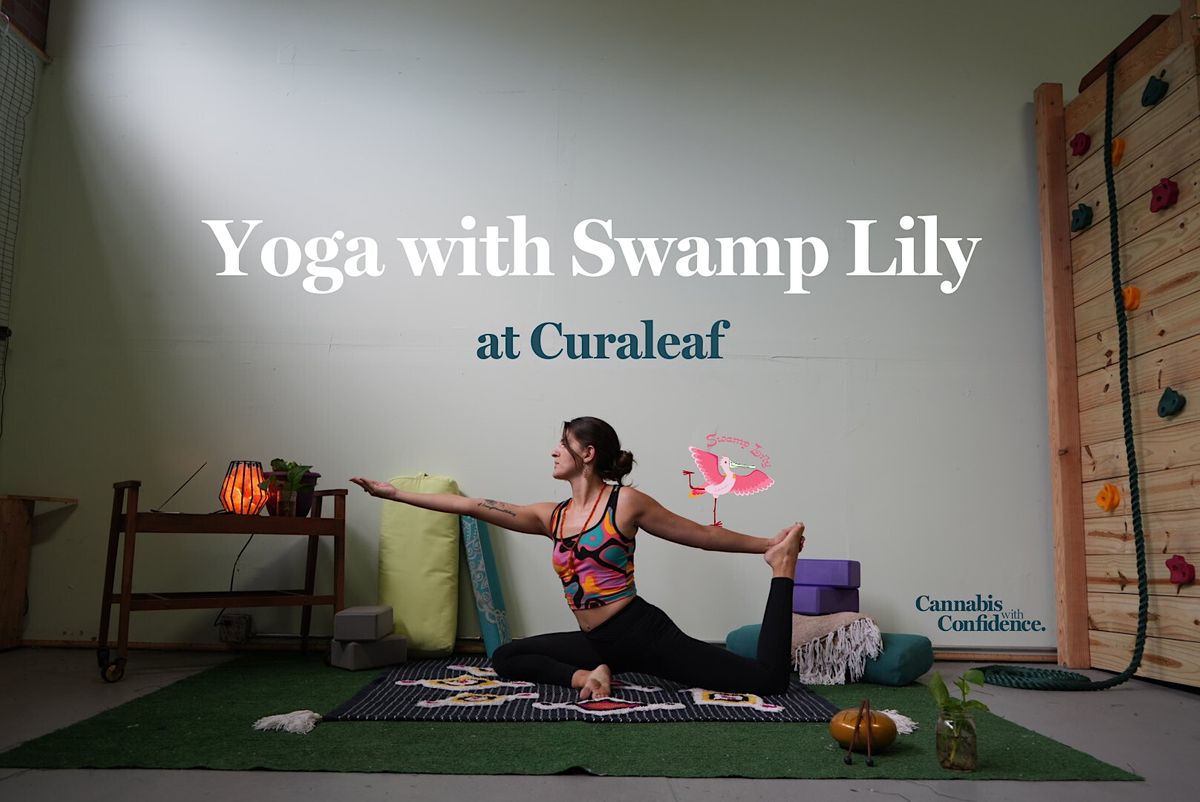 Yoga with Swamp Lily at Curaleaf in South Tampa