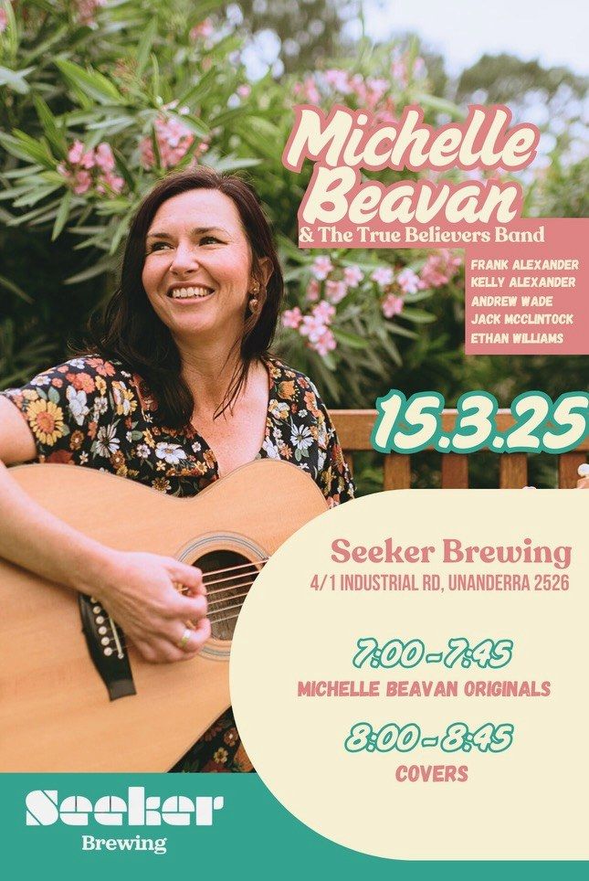 Michelle Beavan & The True Believers Band @ Seeker Brewing