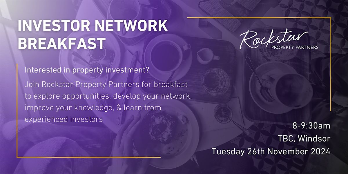 Investor Network Breakfast with Rockstar Property Partners