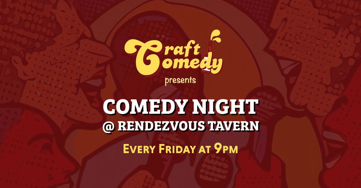 Craft Comedy at Rendezvous Tavern