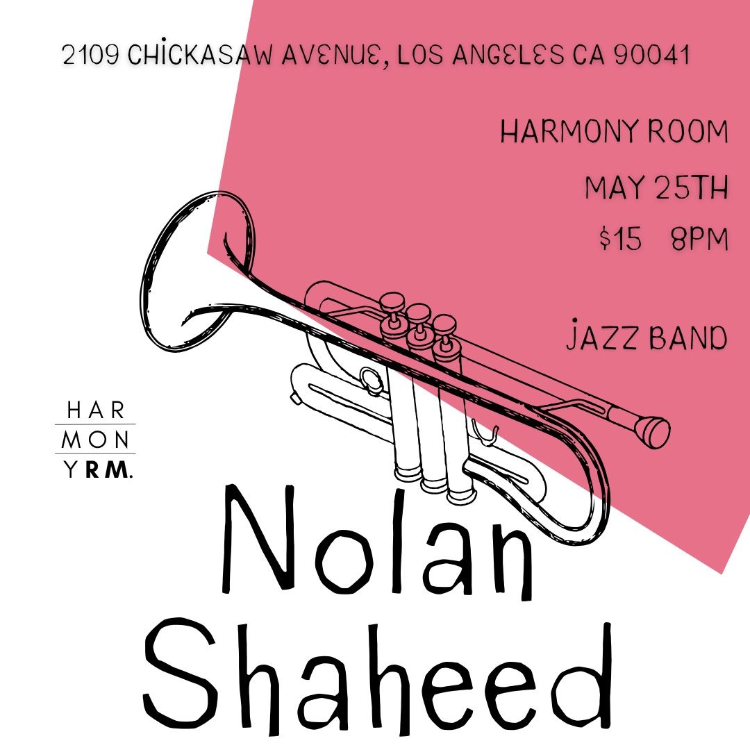 Nolan Shaheed LIVE @ The Harmony Room at St. Be!