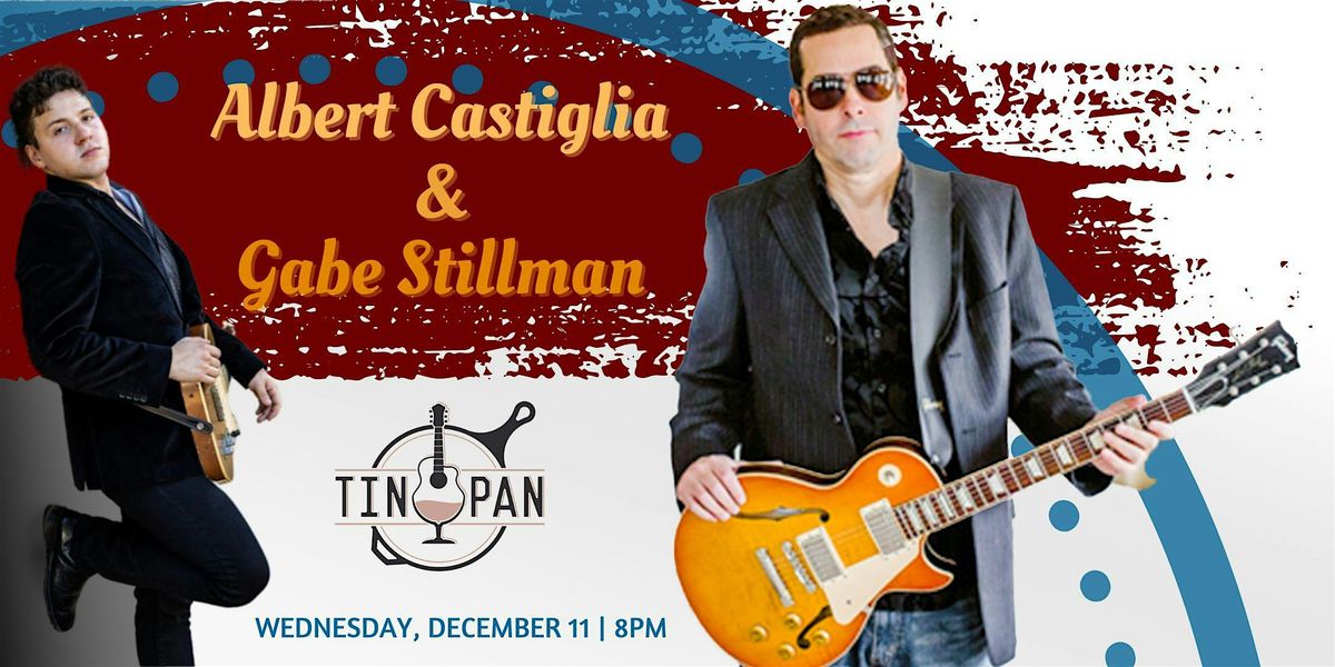 Albert Castiglia & Gabe Stillman