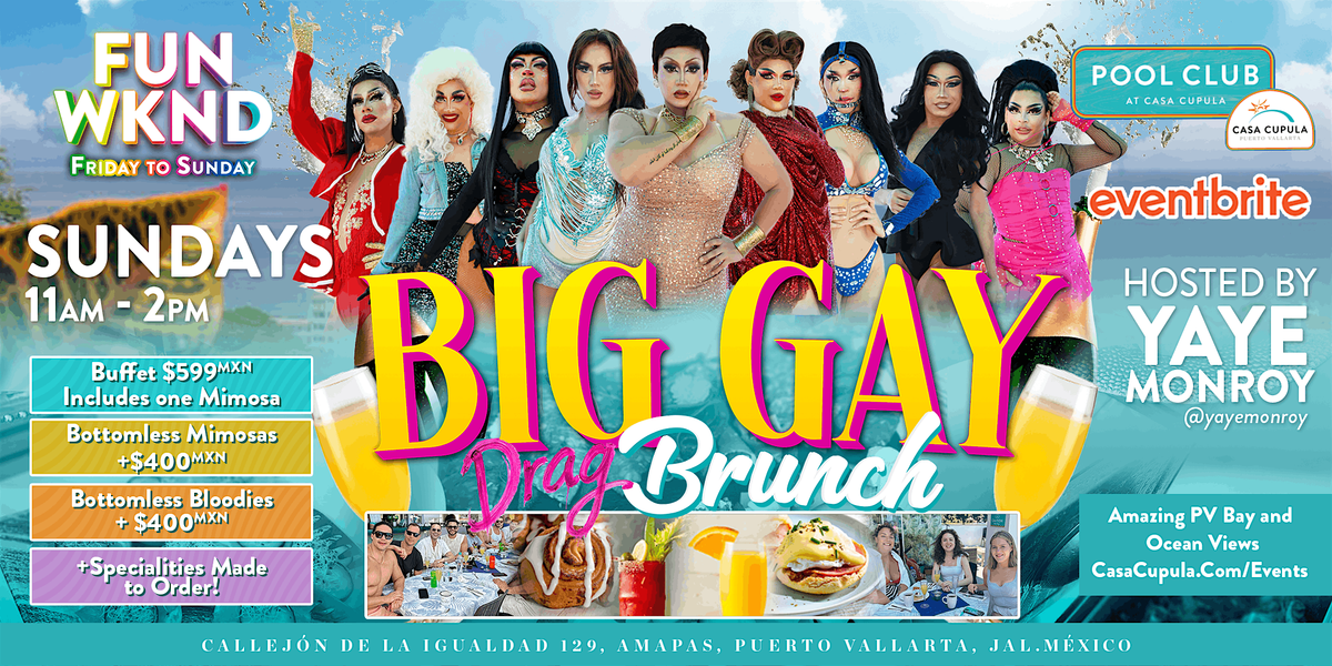BIG GAY DRAG BRUNCH at POOL CLUB PV | 11am-2pm | SUNDAY BRUNCH