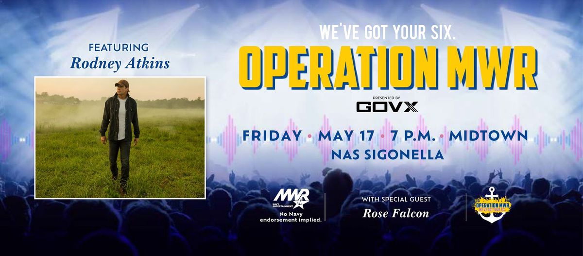 Operation MWR Concert - Rodney Atkins!