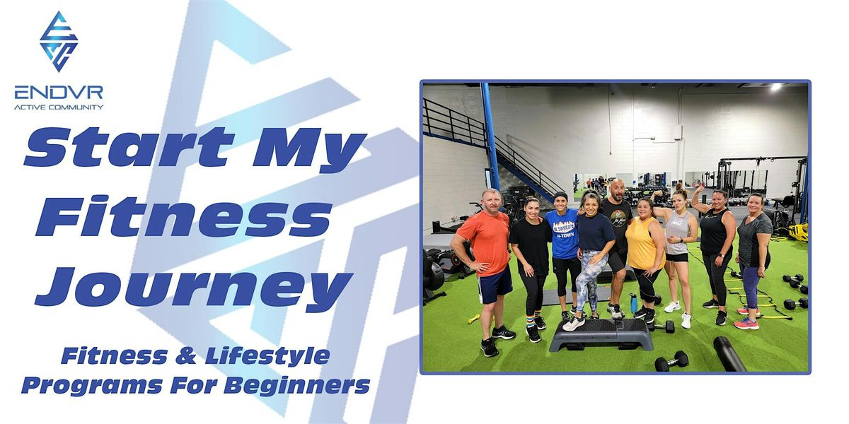 Start My Fitness Journey: Fitness and Lifestyle Programs For Beginners