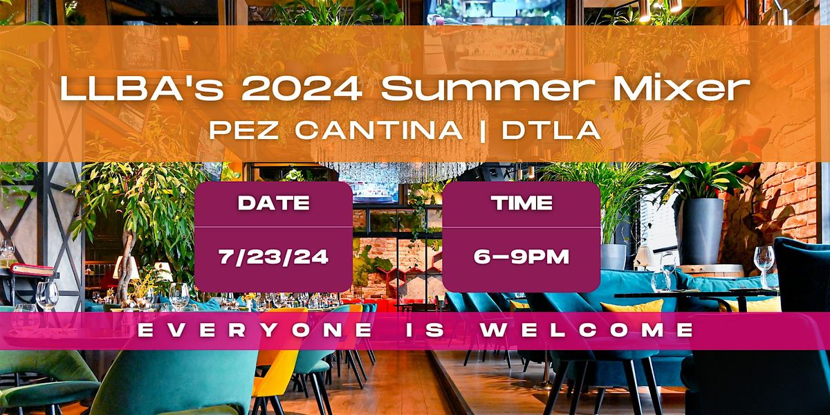 LLBA - Summer Mixer 7\/23!