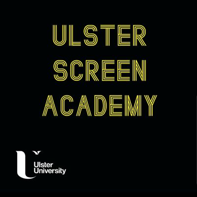 The Ulster Screen Academy