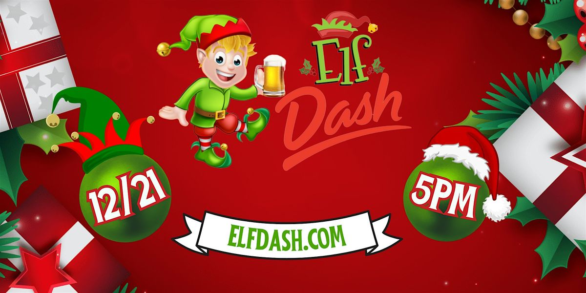 The Elf Dash: Bar Crawl and After Party