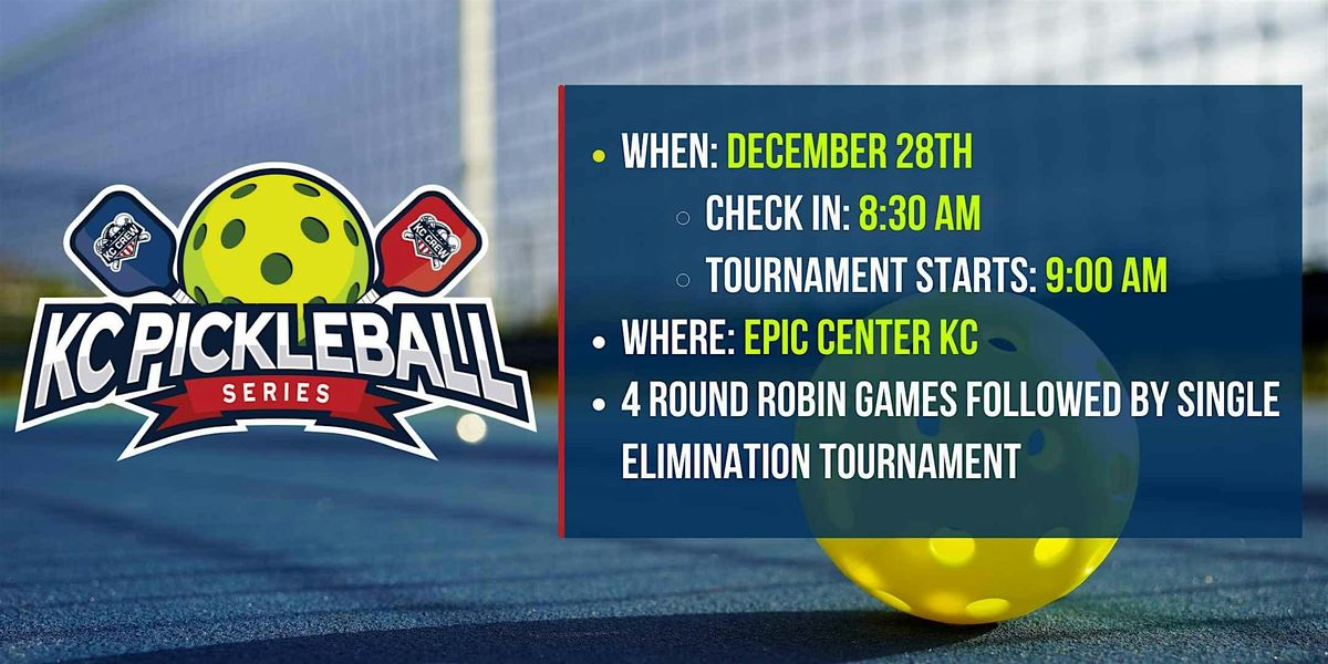 KC Pickleball Series Tournament at Epic Center KC