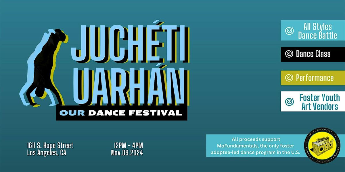 Juch\u00e9ti Uarh\u00e1n (Our Dance) Festival