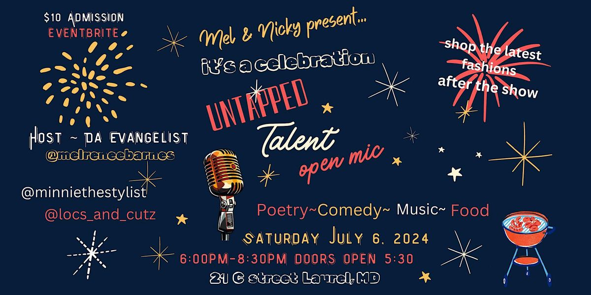 UnTapped Talent ~ Open Mic