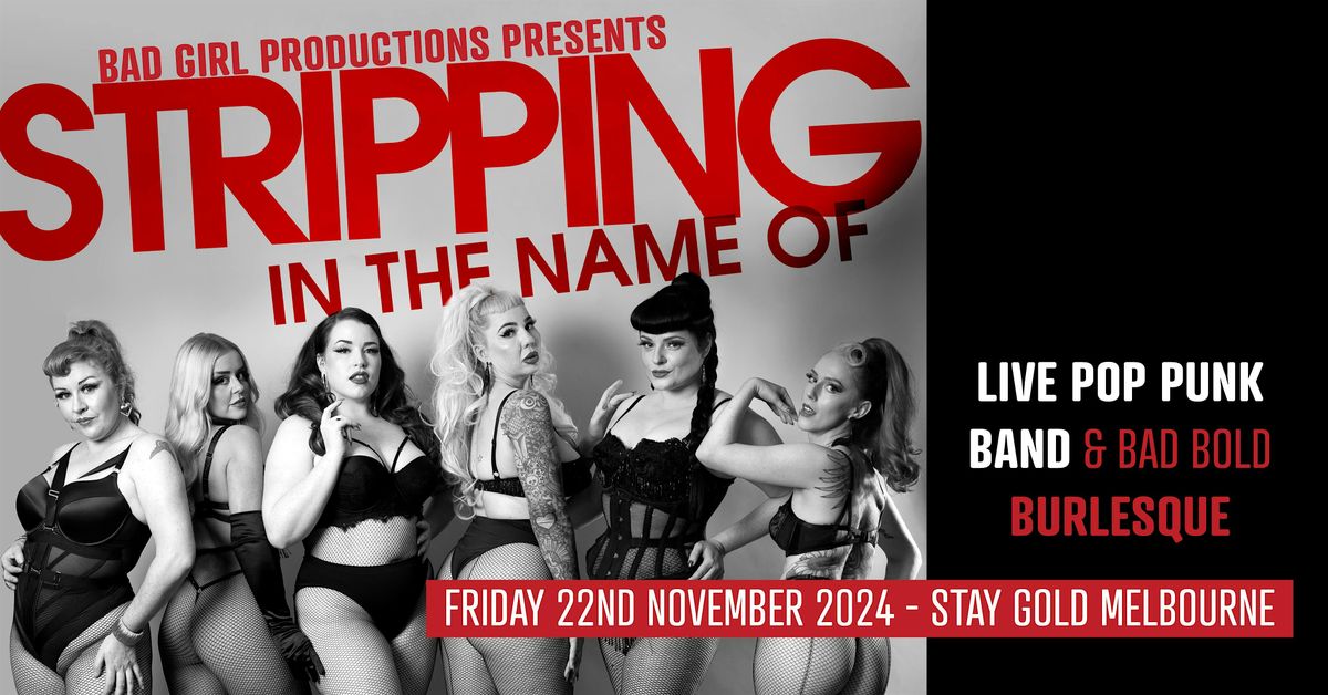 Stripping in the Name Of - Live Punk & Burlesque