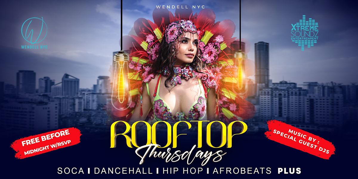 ROOFTOP THURSDAYS (The Sexiest Caribbean Party In NYC)