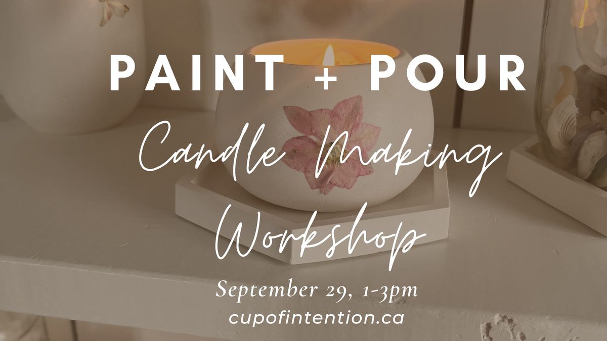 Paint & Pour Candle Making