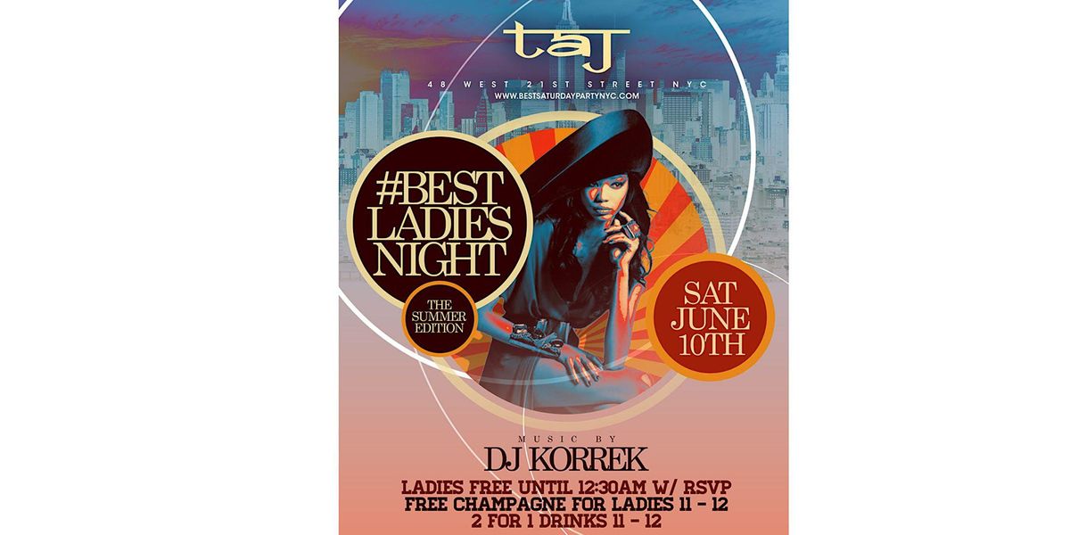 Ladies Night this Saturday at NYC's BEST SATURDAY PARTY!