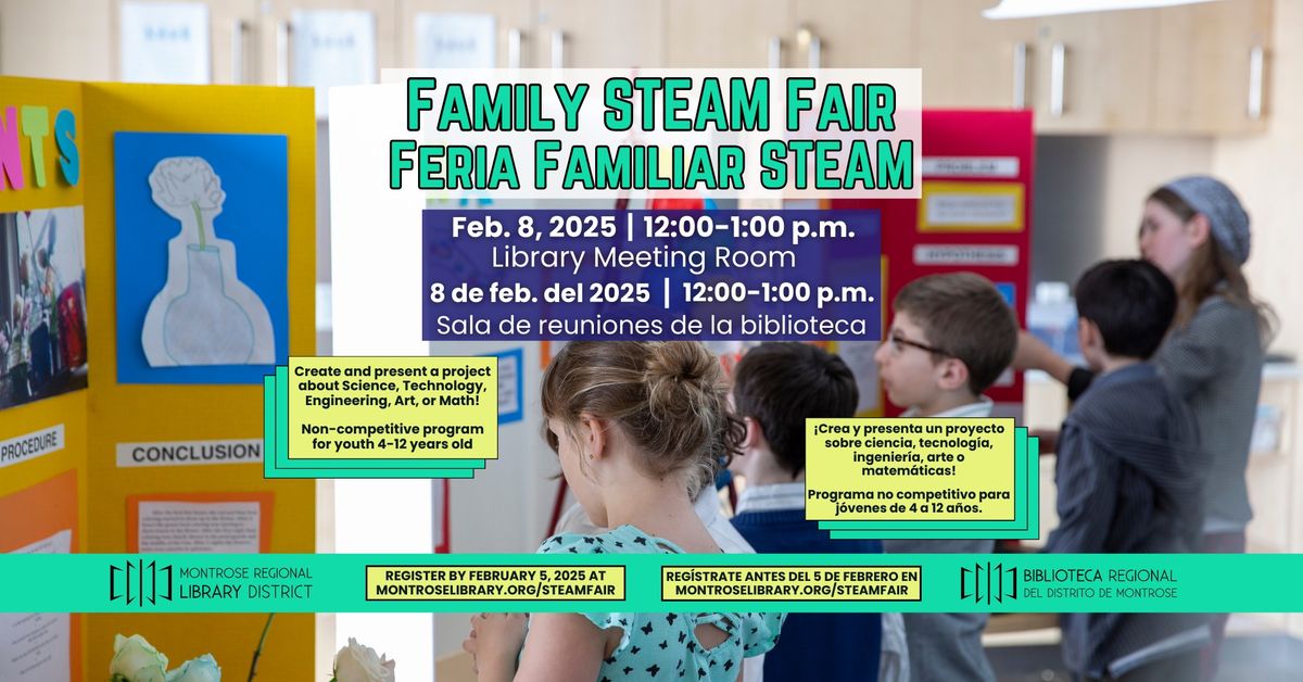 Family STEAM Fair \/\/ Feria Familiar STEAM