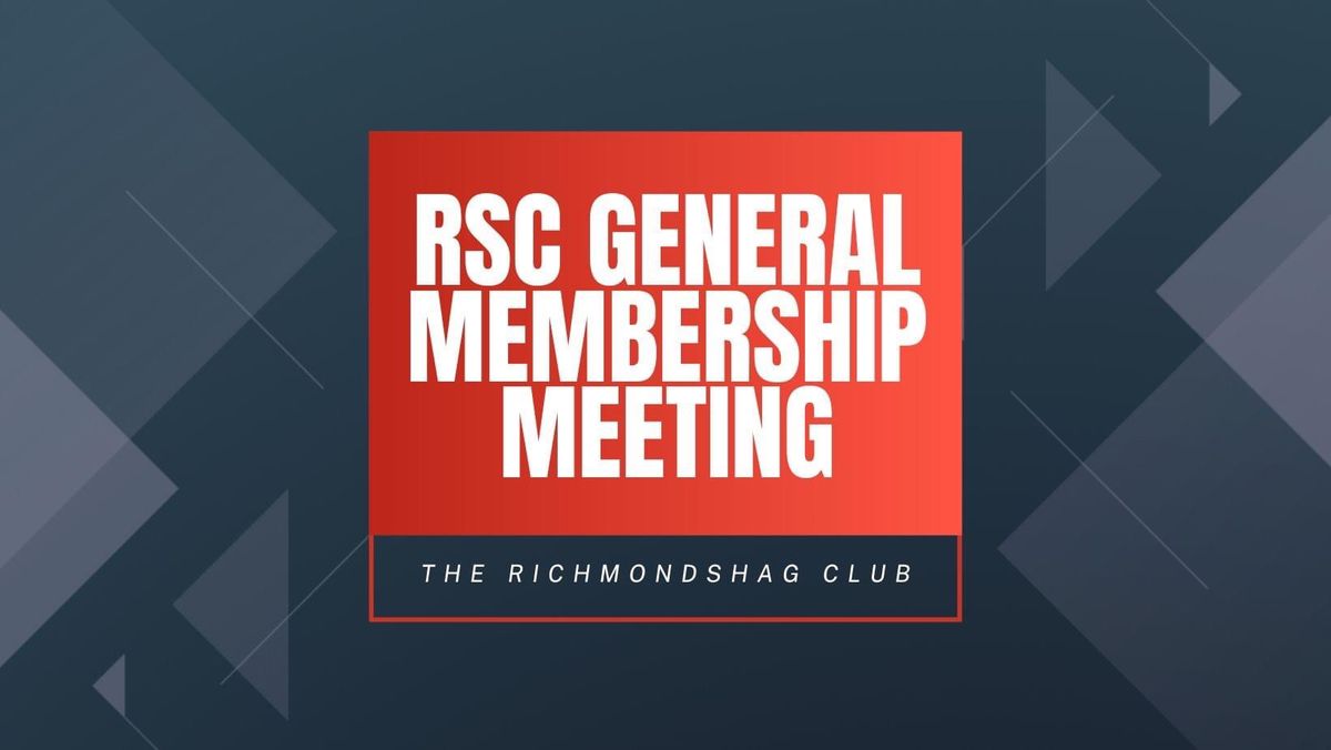 RSC General Membership Meeting 