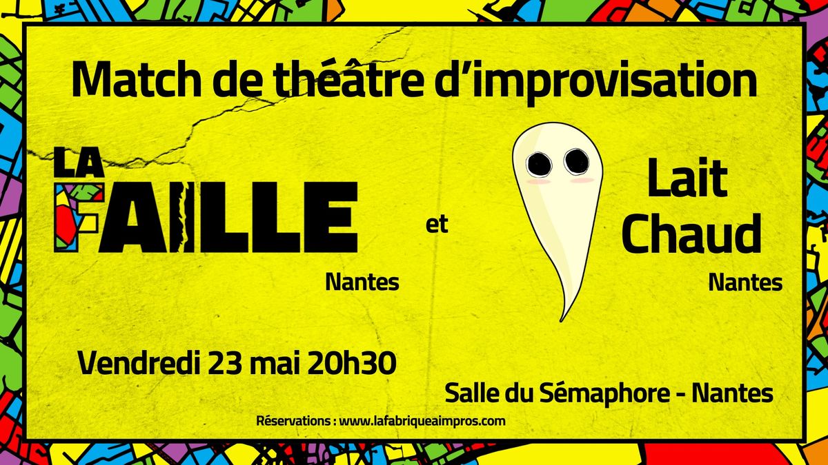 Match d'impro : La Faille et Lait Chaud