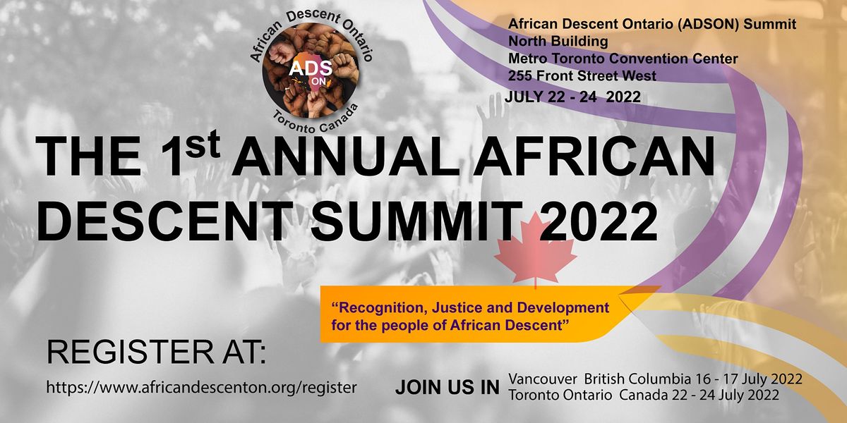 THE FIRST ANNUAL AFRICAN DESCENT SUMMIT 2022