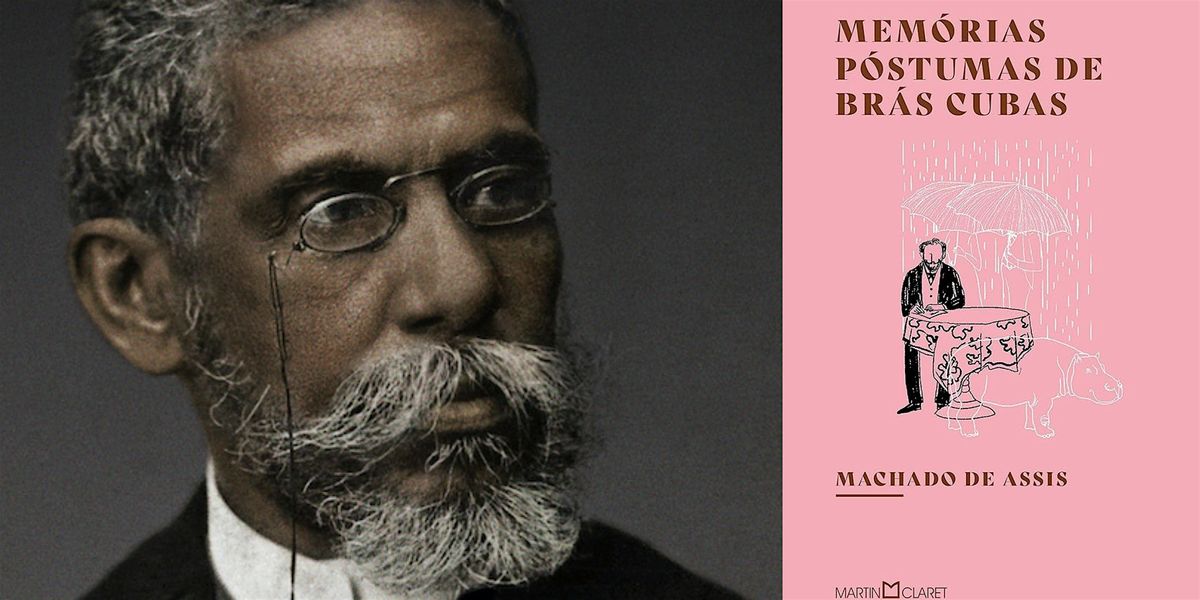 Encontro de Junho | "Mem\u00f3rias P\u00f3stumas de Br\u00e1s Cubas" de Machado de Assis